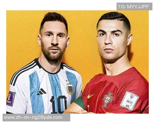梅西与C罗昔日并肩作战如今反目成仇的背后真相揭秘